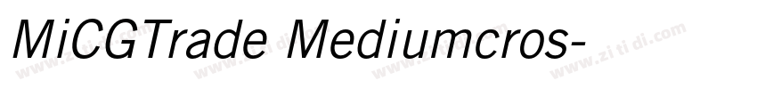 MiCGTrade Mediumcros字体转换